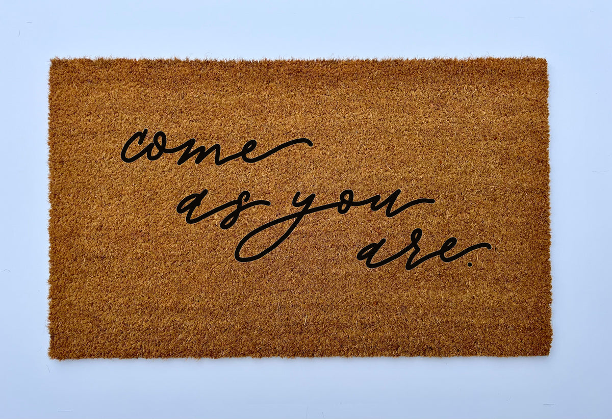 Come As You Are Coir Doormat